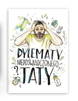 Okładka książki Dylematy niedoświadczonego taty