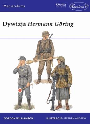 Dywizja Hermann Goring. Autor: Gordon Williamson. SmakLiter.pl Okładka książki Dywizja Hermann Goring