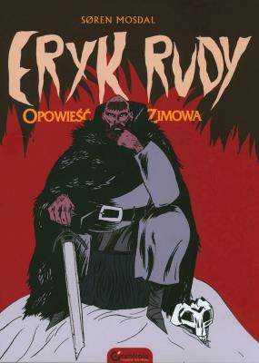 Eryk Rudy. Opowieść zimowa. Autor: Mosdal Soren. SmakLiter.pl Okładka książki Eryk Rudy. Opowieść zimowa