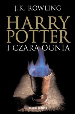 Harry Potter i czara ognia Tom 4. Autor: J. K. Rowling. SmakLiter.pl Okładka książki Harry Potter i czara ognia Tom 4