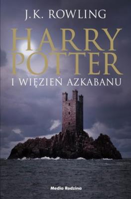 Harry Potter i więzień Azkabanu Tom 3. Autor: J. K. Rowling. SmakLiter.pl Okładka książki Harry Potter i więzień Azkabanu Tom 3