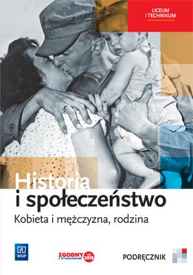 Okładka książki Historia i społeczeństwo LO podr. Kobieta...