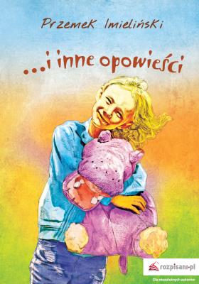 Okładka książki …i inne opowieści