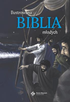 Ilustrowana Biblia młodych. Autor: Dawn Mueller, Lars Kofod-Frederiksen. SmakLiter.pl Okładka książki Ilustrowana Biblia młodych