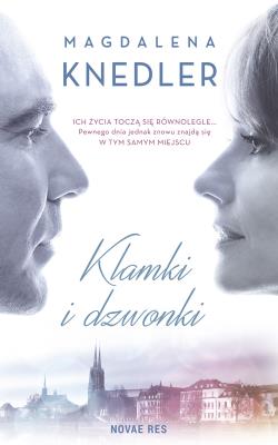 Klamki i dzwonki. Autor: Magdalena Knedler. SmakLiter.pl Okładka książki Klamki i dzwonki