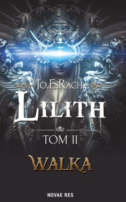 Okładka książki Lilith Tom 2 Walka