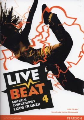 Live Beat 4 Exam Trainer Materiał ćwiczeniowy. Autor: Fricker Rod. SmakLiter.pl Okładka książki Live Beat 4 Exam Trainer Materiał ćwiczeniowy