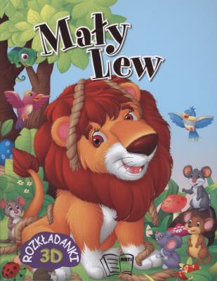 Mały Lew Rozkładanki 3D. Autor: Opracowanie zbiorowe. SmakLiter.pl Okładka książki Mały Lew Rozkładanki 3D