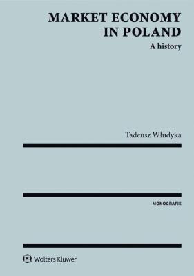 Okładka książki Market economy in Poland A history