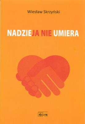 Okładka książki Nadzieja nie umiera