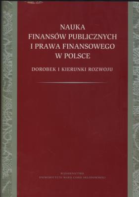 Okładka książki Nauka finansów publicznych i prawa finansowego w Polsce