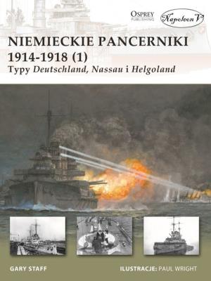 Okładka książki Niemieckie pancerniki 1914-1918 (1) Typy Deutschland Nassau i Helgoland