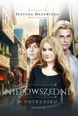 Niepowszedni 2 W potrzasku. Autor: Drzewicka Justyna. SmakLiter.pl Okładka książki Niepowszedni 2 W potrzasku