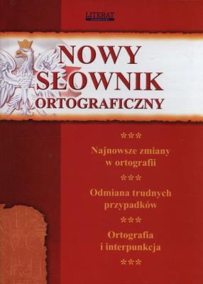 Nowy słownik ortograficzny. Autor: Monika von Basse, Łuczak Bartłomiej. SmakLiter.pl Okładka książki Nowy słownik ortograficzny