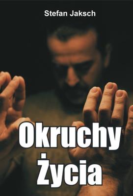 Okruchy Życia. Autor: Jaksch Stefan. SmakLiter.pl Okładka książki Okruchy Życia
