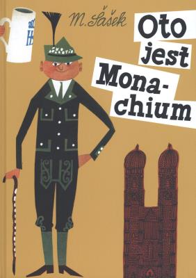 Oto jest Monachium. Autor: Miroslav aek. SmakLiter.pl Okładka książki Oto jest Monachium