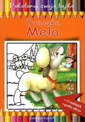 Owieczka Mela Pokoloruj swoją bajkę. Autor: Kozioł Dorota. SmakLiter.pl Okładka książki Owieczka Mela Pokoloruj swoją bajkę
