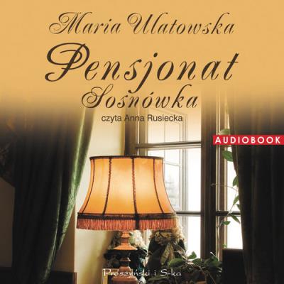 Okładka książki Pensjonat Sosnówka - Audiobook