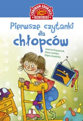 Pierwsze Czytanki dla chłopców. Autor: Opracowanie zbiorowe. SmakLiter.pl Okładka książki Pierwsze Czytanki dla chłopców