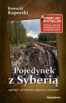 Pojedynek z Syberią. Autor: Koperski Romuald. SmakLiter.pl Okładka książki Pojedynek z Syberią