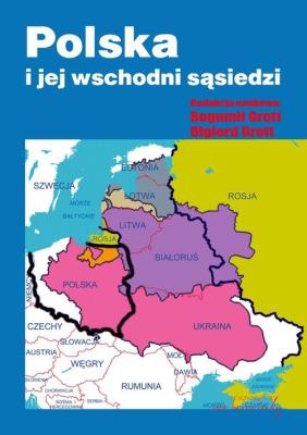 Okładka książki Polska i jej wschodni sąsiedzi