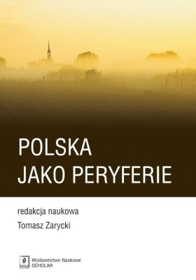 Okładka książki Polska jako peryferie
