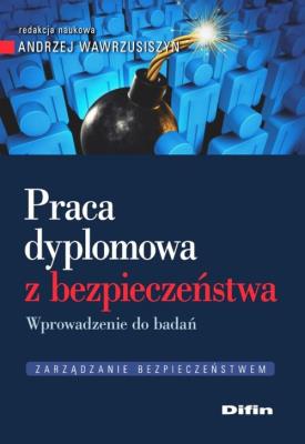 Okładka książki Praca dyplomowa z bezpieczeństwa