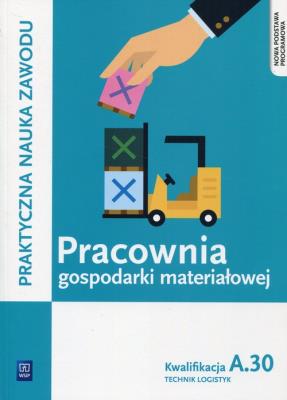 Pracownia gospodarki materiałowej. Technik logistyk. Kwalifi. Autor: Jarosław Stolarski. SmakLiter.pl Okładka książki Pracownia gospodarki materiałowej. Technik logistyk. Kwalifi