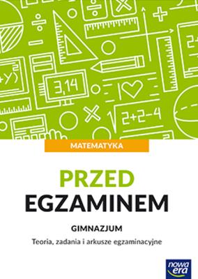 Przed egzaminem GIM Matematyka NE. Autor: Janowicz Jerzy. SmakLiter.pl Okładka książki Przed egzaminem GIM Matematyka NE