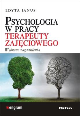 Okładka książki Psychologia w pracy terapeuty zajęciowego
