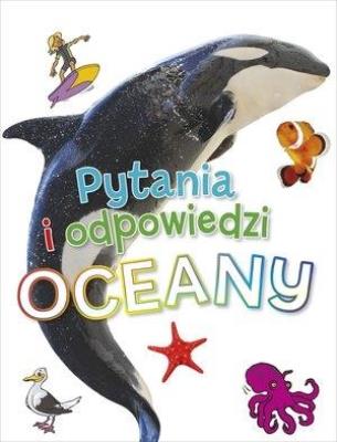 Okładka książki Pytania i odpowiedzi: Oceany