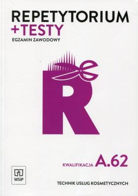 Repetytorium i testy egzaminacyjne. Technik usług kosmetyczn. Autor: Monika Sekita-Pilch. SmakLiter.pl Okładka książki Repetytorium i testy egzaminacyjne. Technik usług kosmetyczn