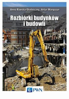 Okładka książki Rozbiórki budynków i budowli
