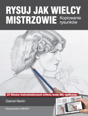 Okładka książki Rysuj jak wielcy mistrzowie