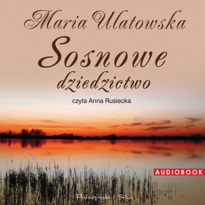 Okładka książki Sosnowe dziedzictwo - Audiobook