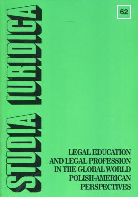 Opakowanie Studia Iuridica nr 62 Legal Education and Legal Profession in the Global World - Polish-American Perspectives