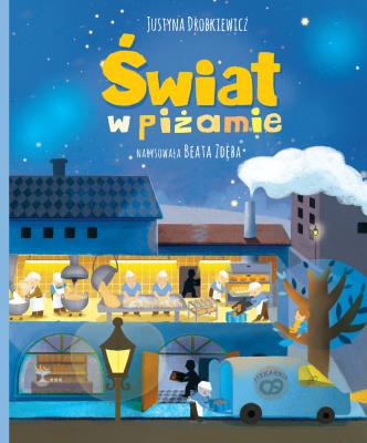Świat w piżamie. Autor: Justyna Drobkiewicz. SmakLiter.pl Okładka książki Świat w piżamie