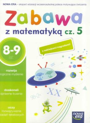 Okładka książki Szkoła na miarę Zabawa z matematyką cz.5 NE
