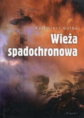 Okładka książki Wieża spadochronowa