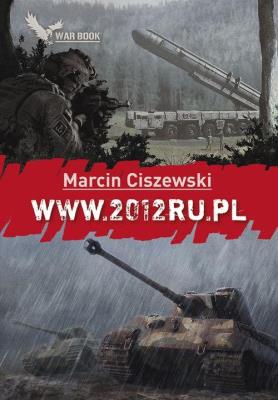 WWW.2012RU.PL. Autor: Marcin Ciszewski. SmakLiter.pl Okładka książki WWW.2012RU.PL
