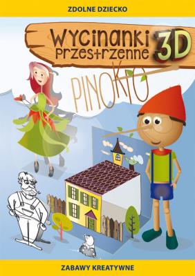Wycinanki przestrzenne 3D Pinokio. Autor: Tonder Krzysztof. SmakLiter.pl Okładka książki Wycinanki przestrzenne 3D Pinokio