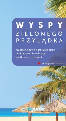 Wyspy Zielonego Przylądka. Autor: Opracowanie zbiorowe. SmakLiter.pl Okładka książki Wyspy Zielonego Przylądka
