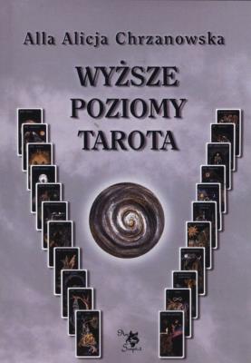 Okładka książki Wyższe poziomy tarota