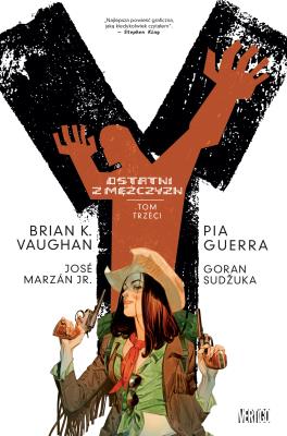 Okładka książki Y ostatni z mężczyzn, tom 3