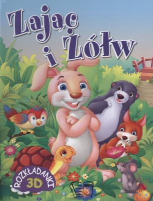 Zając i Żółw Rozkładanki 3D. Autor: Opracowanie zbiorowe. SmakLiter.pl Okładka książki Zając i Żółw Rozkładanki 3D