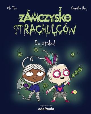 Okładka książki Zamczysko strachulców Do ataku!