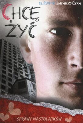 Okładka książki Chcę żyć PRINTEX