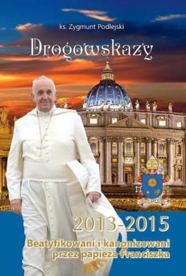 Drogowskazy. Autor: Ks. Zygmunt Podlejski. SmakLiter.pl Okładka książki Drogowskazy