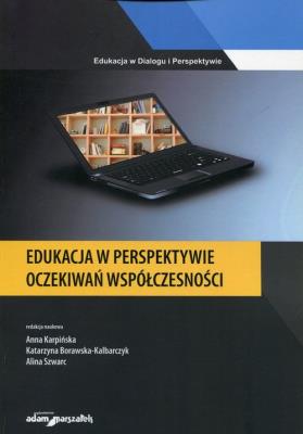 Okładka książki Edukacja w perspektywie oczekiwań współczesności