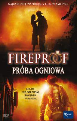 Okładka książki Fireproof próba ogniowa